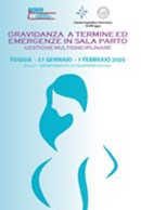 Gravidanza a termine ed emergenze in sala parto - Gestione multidisciplinare
