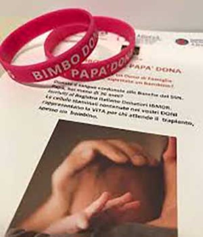 Campagna di sensibilizzazione alla donazione del sangue cordonale e delle cellule staminali emopoietiche “BIMBO DONA, PAPA' DONA - Il progetto per un “Dono di Famiglia”.