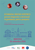 Ecografia e rischio ostetrico: percorsi diagnostici e decisionali in gravidanza, parto e puerperio