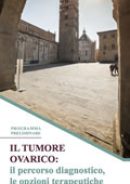 tumore-ovarico-percorso-diagnostico-opzioni-terapeutiche
